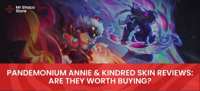 Pandemonium Annie & Kindred Skin Reviews: Are They Worth Buying?
