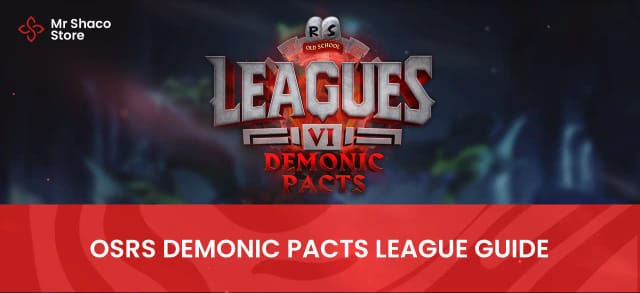 OSRS Demonic Pacts League Guide — Everything You Need to Know (2026)