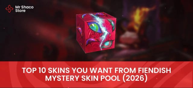 Top 10 Skins You Want from Fiendish Mystery Skin Pool (2026)